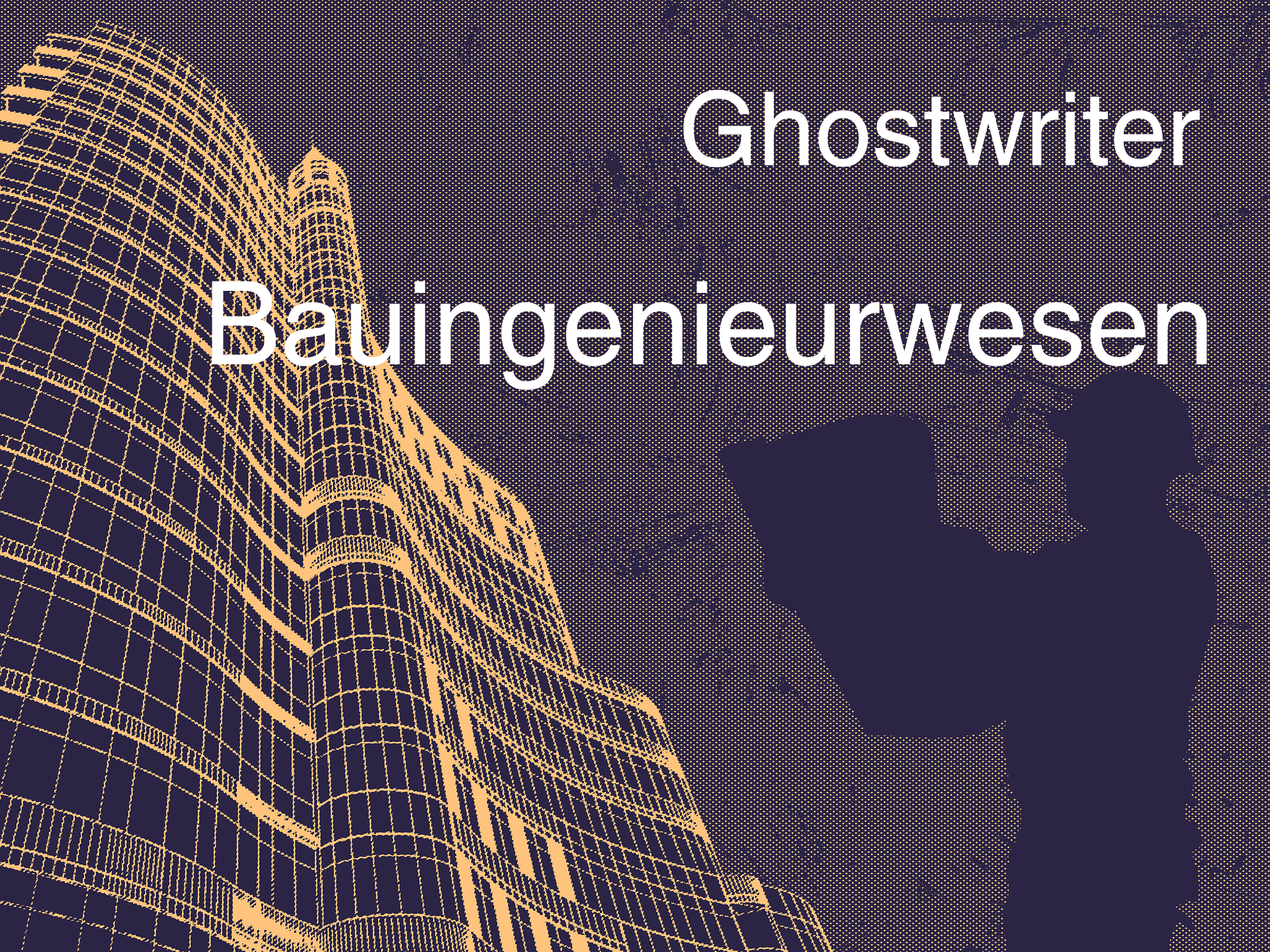 Ghostwriter Bauingenieurwesen
